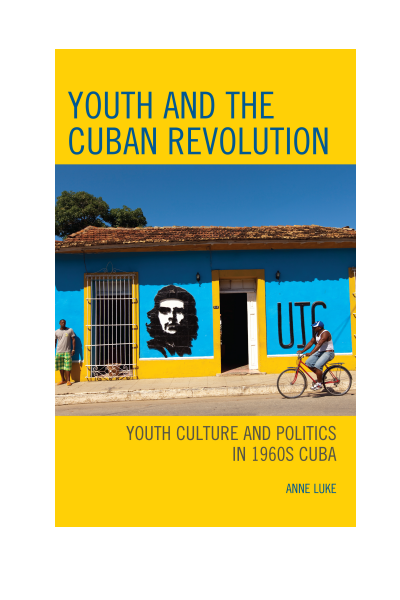 Cover of book: Youth and the Cuban Revolution