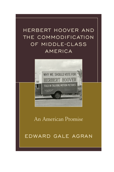 Cover of book: Herbert Hoover and the Commodification of Middle-Class America