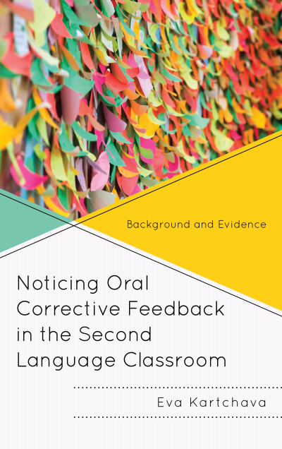 Cover des Buchs: Noticing Oral Corrective Feedback in the Second Language Classroom