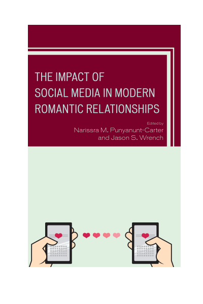 Cover des Buchs: The Impact of Social Media in Modern Romantic Relationships