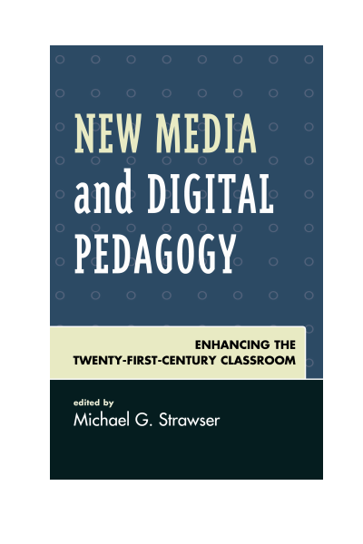 Cover des Buchs: New Media and Digital Pedagogy
