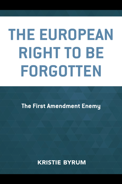 Cover des Buchs: The European Right to Be Forgotten