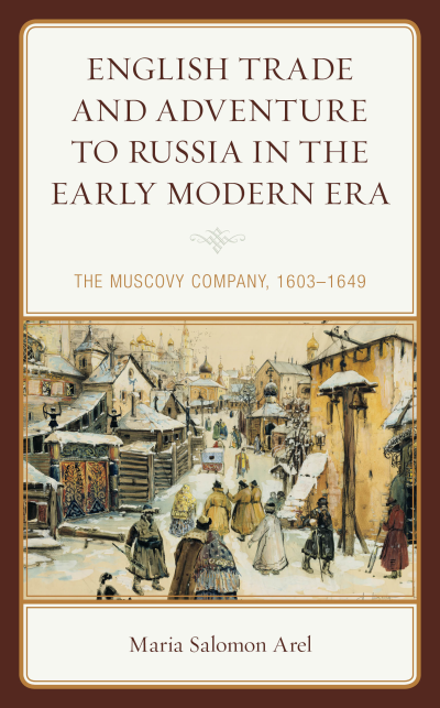 Cover of book: English Trade and Adventure to Russia in the Early Modern Era