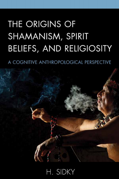 Cover of book: The Origins of Shamanism, Spirit Beliefs, and Religiosity
