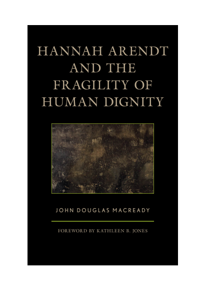 Cover of book: Hannah Arendt and the Fragility of Human Dignity