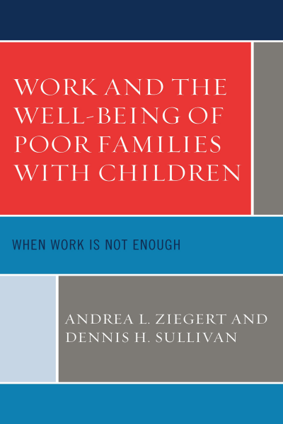 Cover des Buchs: Work and the Well-Being of Poor Families with Children