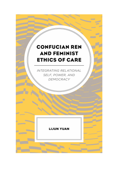 Cover of book: Confucian Ren and Feminist Ethics of Care