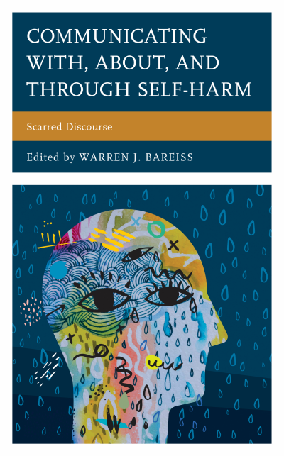 Cover des Buchs: Communicating with, about, and Through Self-Harm