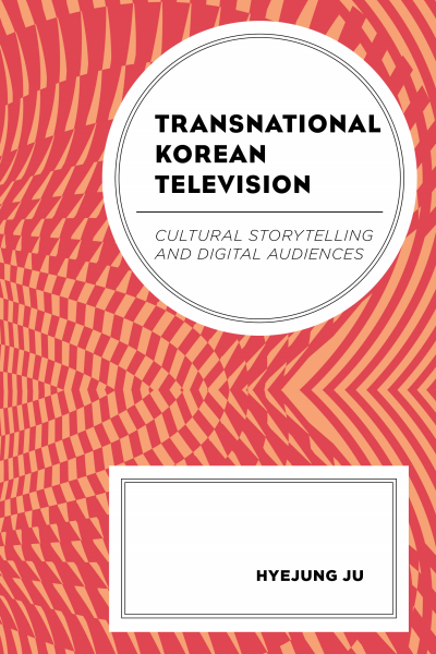 Cover des Buchs: Transnational Korean Television