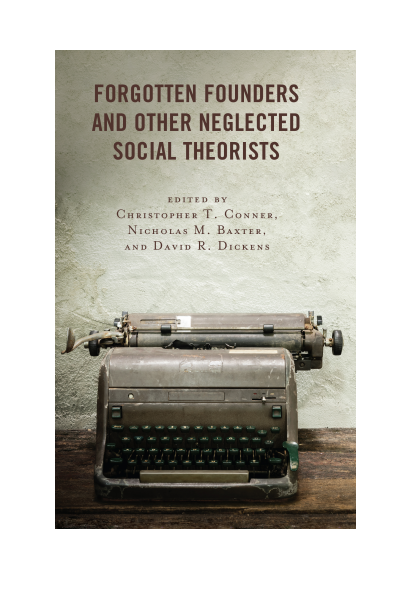 Cover of book: Forgotten Founders and Other Neglected Social Theorists