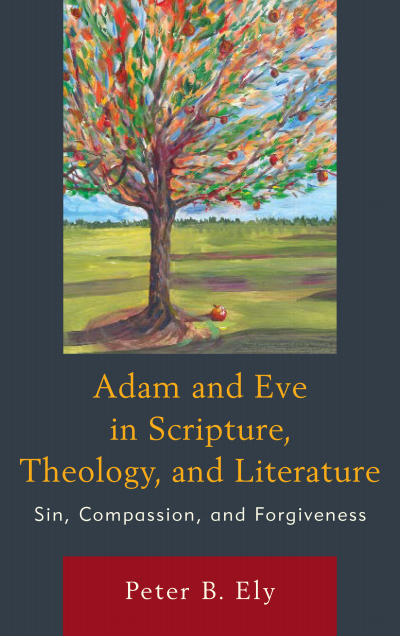 Cover des Buchs: Adam and Eve in Scripture, Theology, and Literature