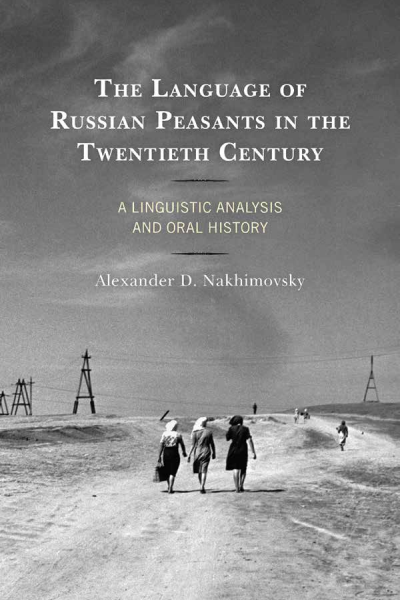 Cover of book: The Language of Russian Peasants in the Twentieth Century