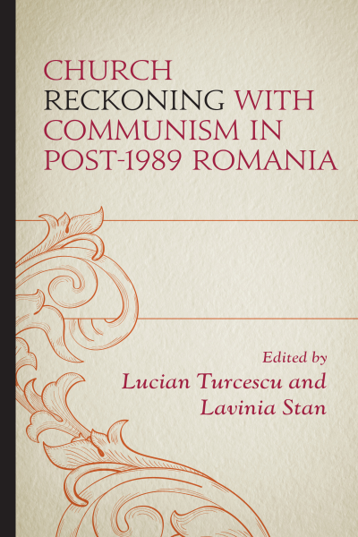 Cover des Buchs: Church Reckoning with Communism in Post-1989 Romania
