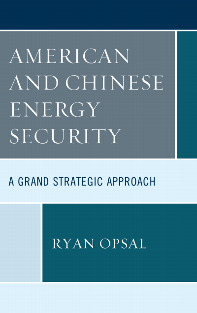 Cover des Buchs: American and Chinese Energy Security