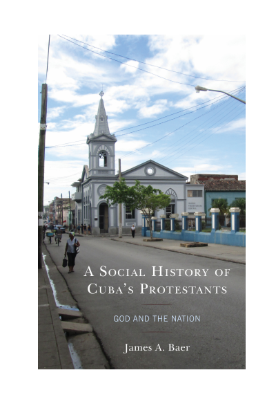 Cover of book: A Social History of Cuba's Protestants