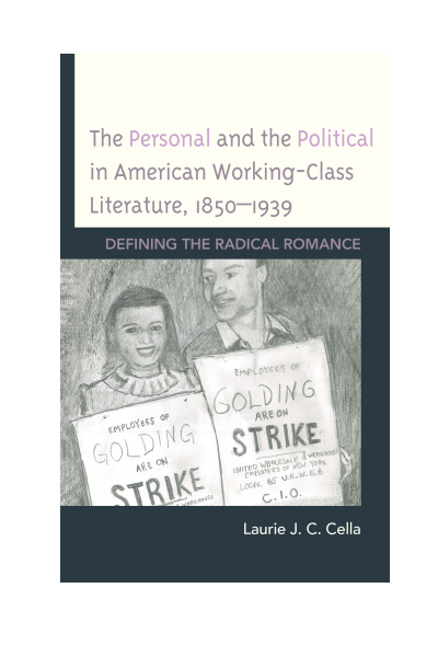 Cover des Buchs: The Personal and the Political in American Working-Class Literature, 1850-1939