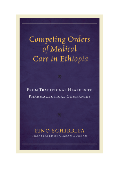 Cover of book: Competing Orders of Medical Care in Ethiopia