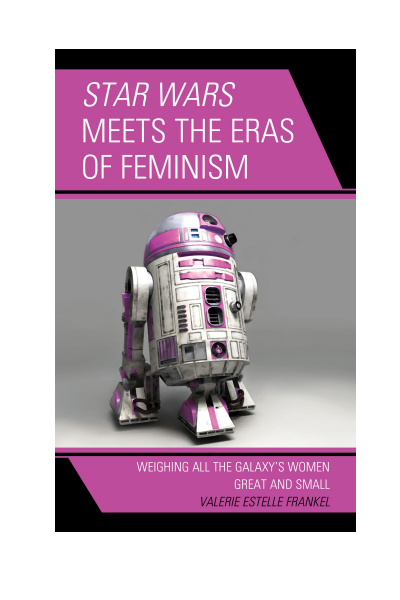 Cover of book: Star Wars Meets the Eras of Feminism