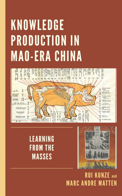 Cover of book: Knowledge Production in Mao-Era China