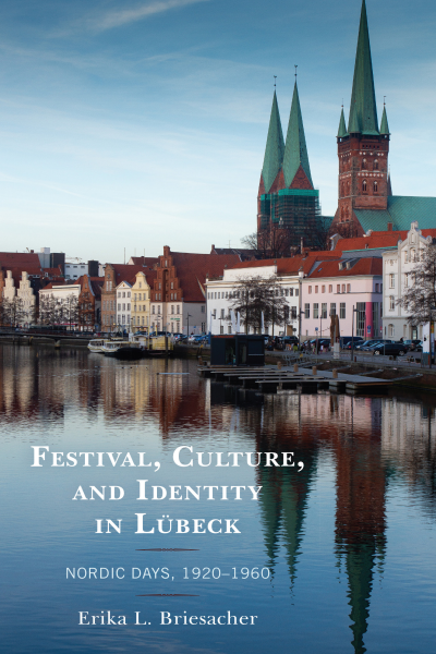 Cover of book: Festival, Culture, and Identity in Lübeck