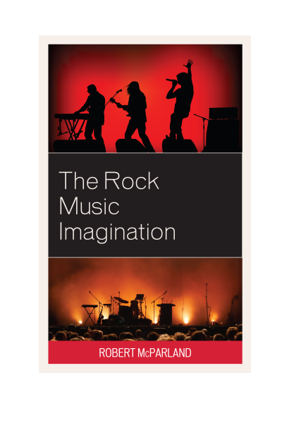 Cover of book: The Rock Music Imagination