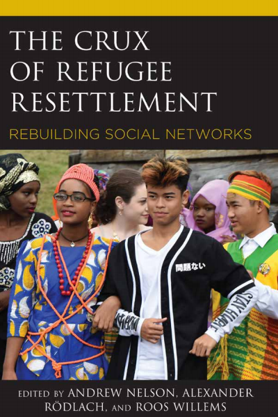 Cover of book: The Crux of Refugee Resettlement