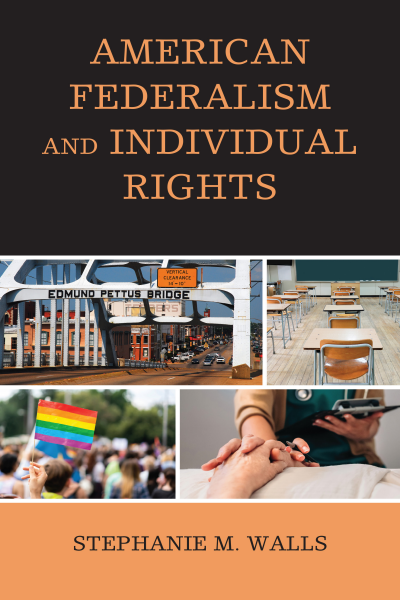 Cover des Buchs: American Federalism and Individual Rights