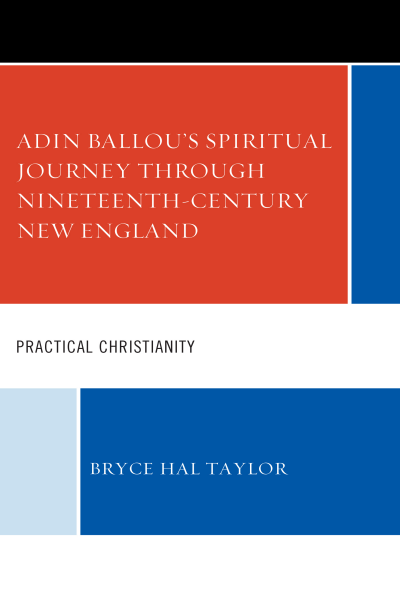 Cover des Buchs: Adin Ballou's Spiritual Journey Through Nineteenth-Century New England