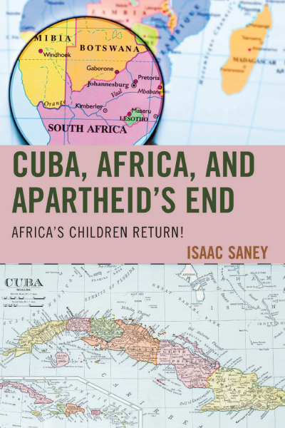 Cover des Buchs: Cuba, Africa, and Apartheid's End