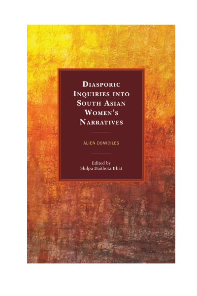 Cover des Buchs: Diasporic Inquiries into South Asian Women's Narratives