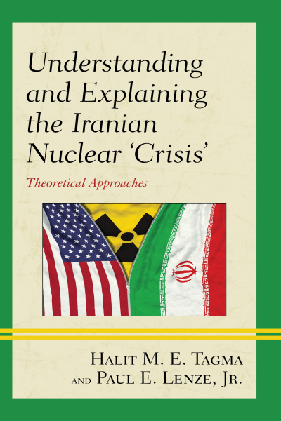 Cover des Buchs: Understanding and Explaining the Iranian Nuclear 'Crisis'