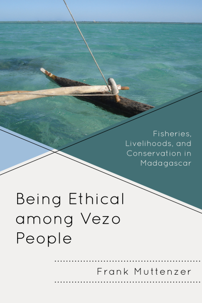 Cover of book: Being Ethical among Vezo People