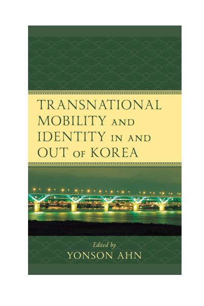 Cover of book: Transnational Mobility and Identity in and Out of Korea