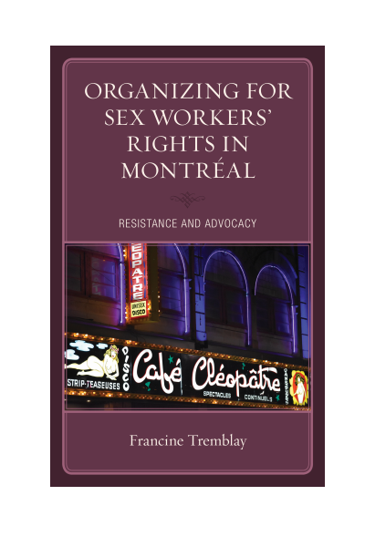 Cover des Buchs: Organizing for Sex Workers' Rights in Montréal