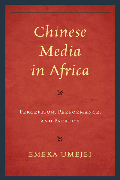 Cover of book: Chinese Media in Africa