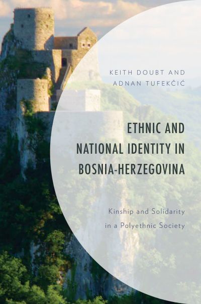 Cover of book: Ethnic and National Identity in Bosnia-Herzegovina