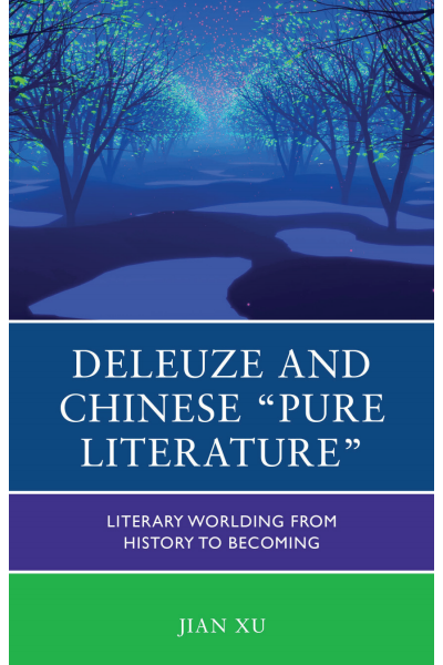 Cover des Buchs: Deleuze and Chinese "Pure Literature"