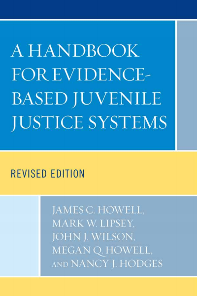 Cover of book: A Handbook for Evidence-Based Juvenile Justice Systems