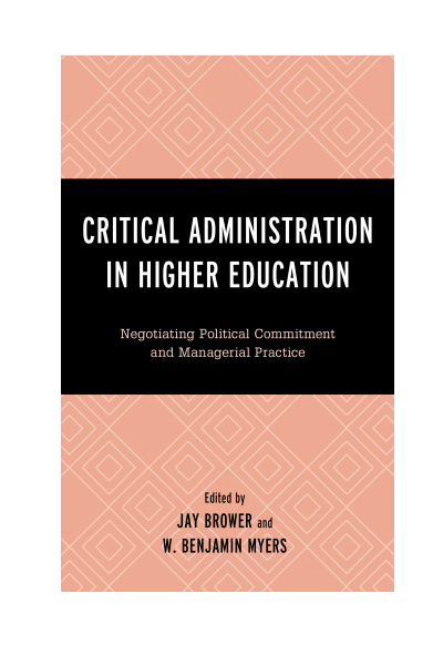 Cover of book: Critical Administration in Higher Education