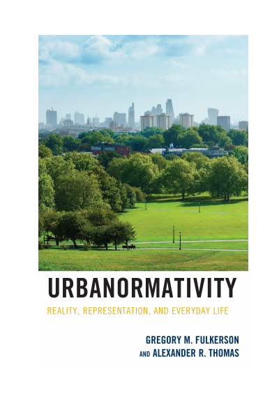 Cover of book: Urbanormativity