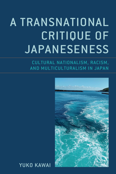 Cover of book: A Transnational Critique of Japaneseness