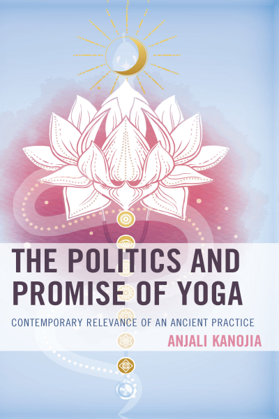 Cover des Buchs: The Politics and Promise of Yoga