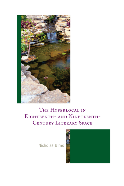 Cover des Buchs: The Hyperlocal in Eighteenth- and Nineteenth-Century Literary Space