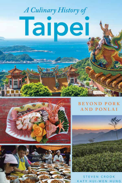 Cover of book: A Culinary History of Taipei
