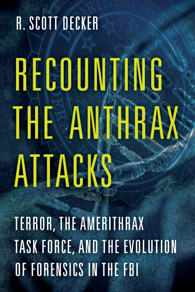 Cover of book: Recounting the Anthrax Attacks