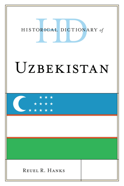 Cover des Buchs: Historical Dictionary of Uzbekistan