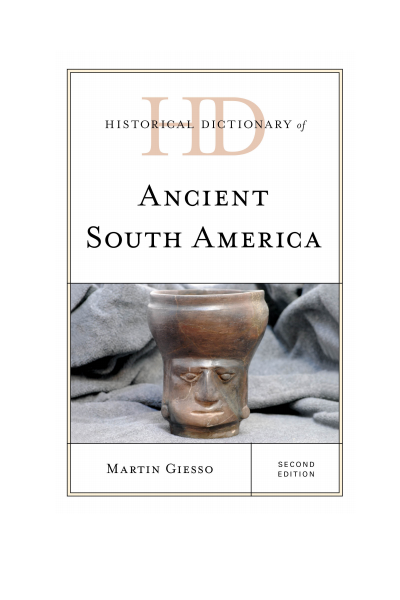 Cover of book: Historical Dictionary of Ancient South America