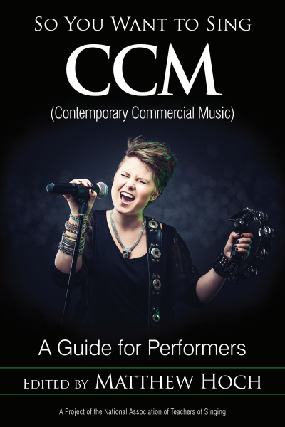 Cover of book: So You Want to Sing CCM (Contemporary Commercial Music)