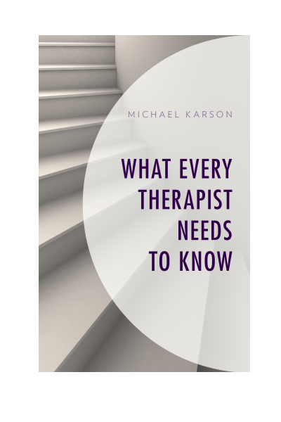 Cover of book: What Every Therapist Needs to Know