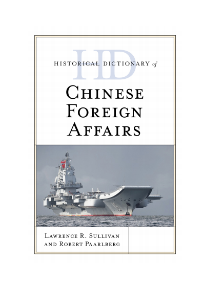 Cover des Buchs: Historical Dictionary of Chinese Foreign Affairs